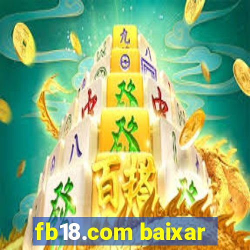 fb18.com baixar